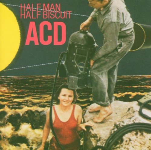 Half Man Half Biscuit - ACD - Zortam Music