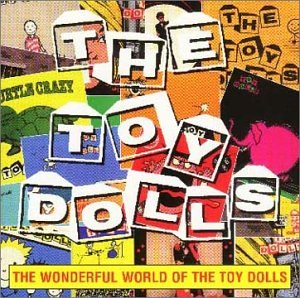 Toy Dolls - Wonderful World - Zortam Music