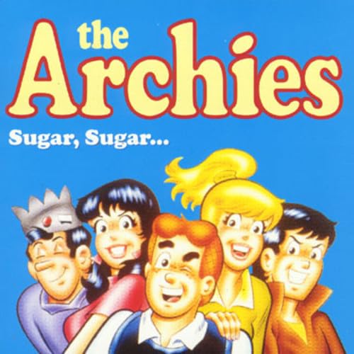 ARCHIES - Sugar Sugar (1969) Lyrics - Zortam Music