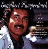 20 Great Love Songs by Engelbert Humperdinck