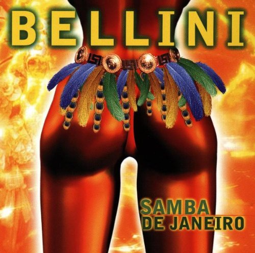 Bellini - Samba De Janeiro (Single) - Zortam Music