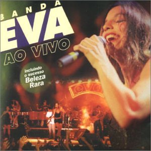 Banda Eva - Levada Louca Lyrics - Zortam Music