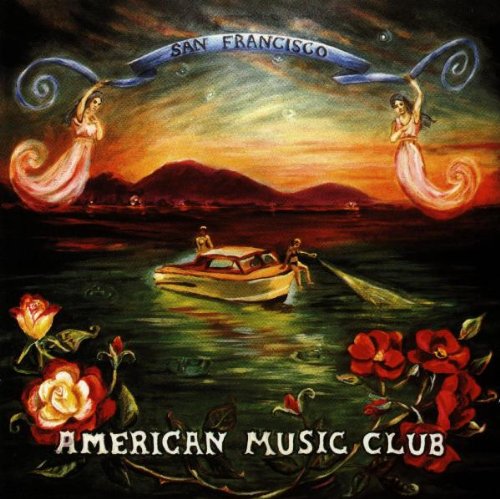 American Music Club - Fearless (Reprise) Lyrics - Zortam Music