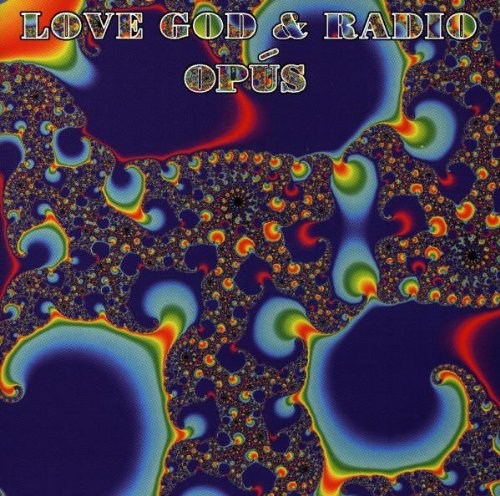 Opus - Love, God & Radio - Zortam Music