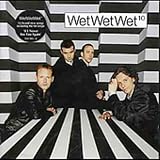 10 by Wet Wet Wet