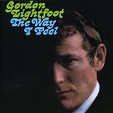 Gordon Lightfoot - The way I feel Cover