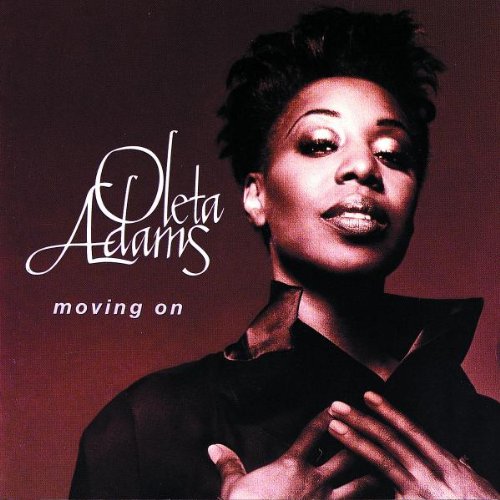 Oleta Adams - Life Keeps Moving On Lyrics - Zortam Music