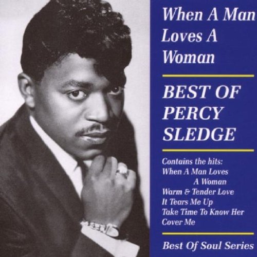 Percy Sledge - When A Man Loves A Woman (1966) Lyrics - Zortam Music