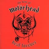 The Best of Motörhead: Deaf Forever by Motorhead