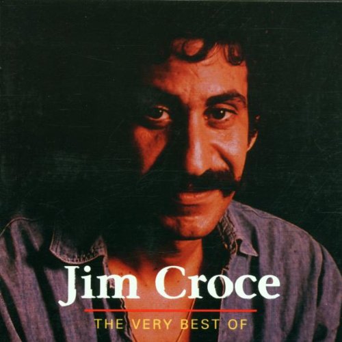 Jim Croce - Croce, Jim - Zortam Music