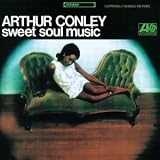 Sweet Soul Music by Arthur Conley