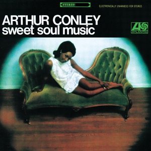 Arthur Conley - Sweet Soul Music Lyrics - Zortam Music