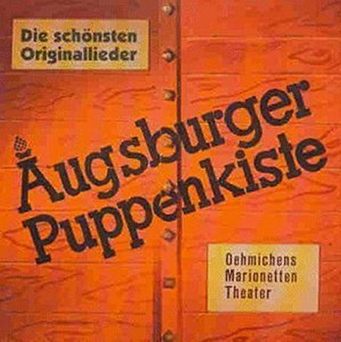 Augsburger Puppenkiste - Die SchAnsten Originallieder - Zortam Music