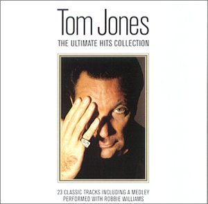 Tom Jones - The Ultimate hit Collection - Zortam Music
