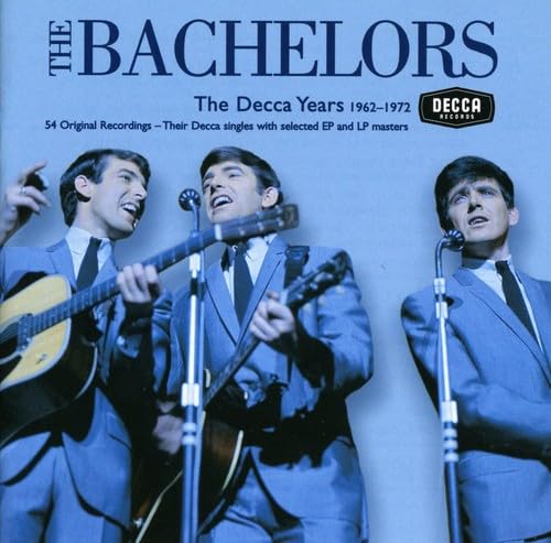 Bachelors - Decca Years: 1962-1972 - Zortam Music