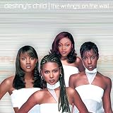 The Writing's on the Wall by Destiny's Child