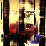 Various Artists/Sub Rosa vs. Kompakt [Compilation] [from UK] [Import]