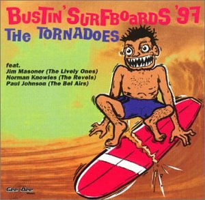 The Tornadoes - Bustin