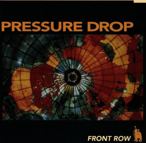 Pressure Drop - Front Row - Zortam Music