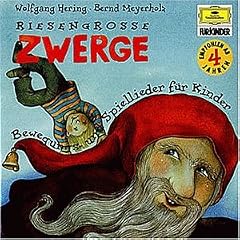 Riesengroße Zwerge (Bewegungslieder für Kinder Ab 4 Jahre)