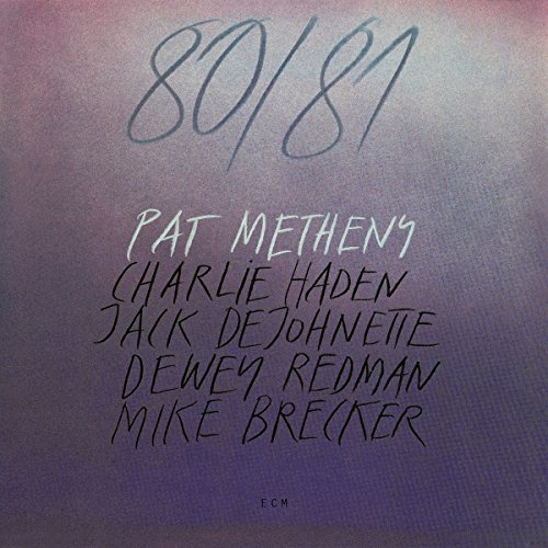 80/81 by Pat Metheny album cover