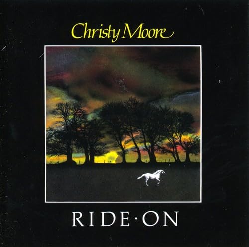 Christy Moore - Ride On - Zortam Music