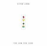 Too Low for Zero by Elton John