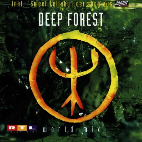 Deep Forest - Sweet Lullaby (Round The World Mix) Lyrics - Zortam Music