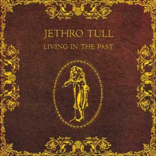 Living in the Past by Jethro Tull album cover
