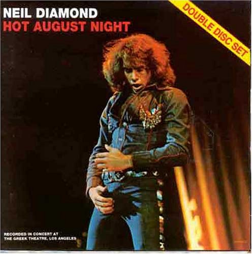Neil Diamond - Hot August Night Vol.1 - Zortam Music