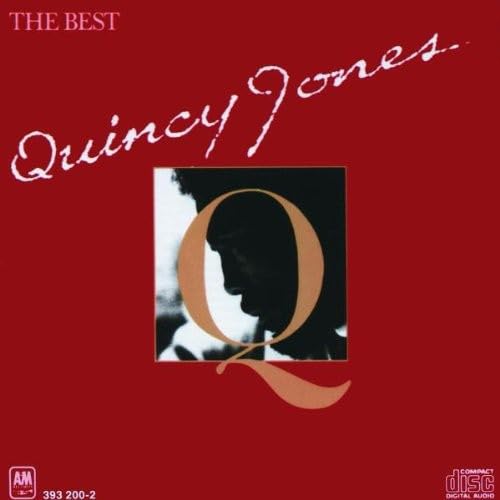 Quincy Jones - The Best of Quincy Jones - Zortam Music