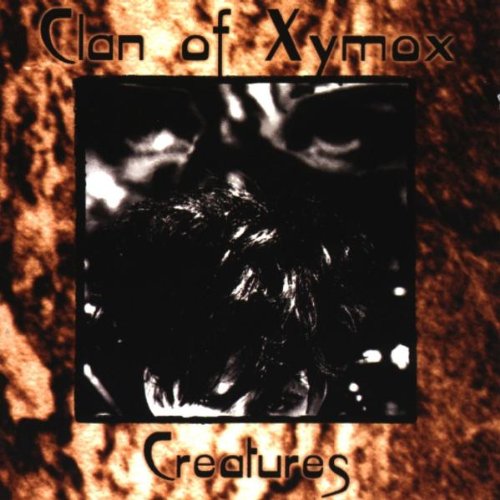 Clan of Xymox - Creature [live] Lyrics - Zortam Music