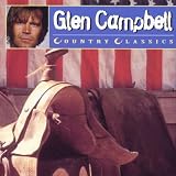 Country Classics Import by Glen Campbell
