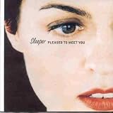 Pleased To Meet You by Sleeper