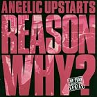 Reason Why (Dig) [LIMITED EDITION] by Angelic Upstarts