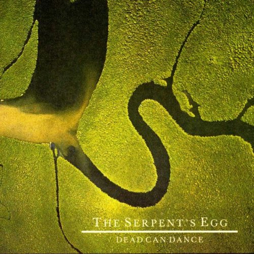 DEAD CAN DANCE - The Serpent