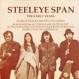 The Early Years by Steeleye Span
