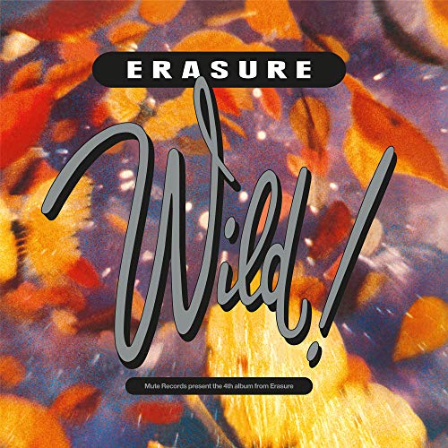 Erasure - Wild - Zortam Music