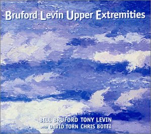 Bill Bruford - Upper Extremities - Zortam Music