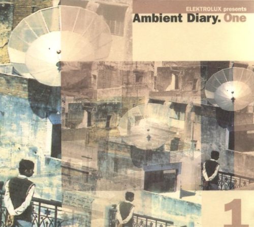 Ambient Diaries, Vol. 1