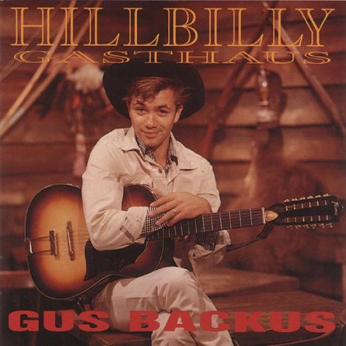 Gus Backus - Hillbilly Gasthaus - Zortam Music