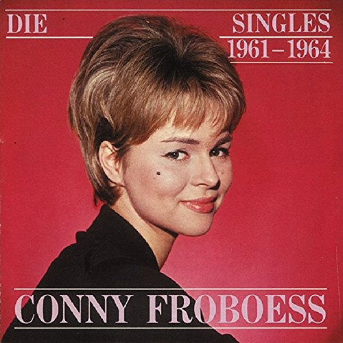 Conny Froboess - Die Singles Vol. 3 (1961-1964) - Zortam Music