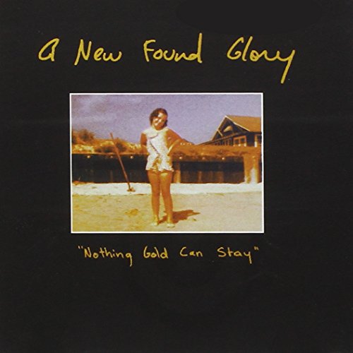 Nothing Gold Can Stay by A New Found Glory album cover