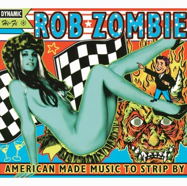 Rob Zombie - American Made Music to Strip - Zortam Music