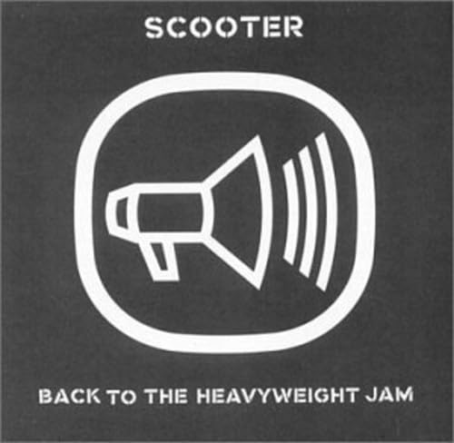 Scooter - Back To The Heavyweight Jam - Zortam Music