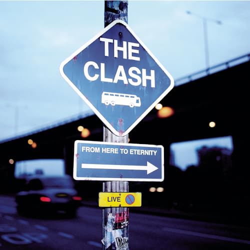 The Clash - Live: From Here to Eternity - Zortam Music