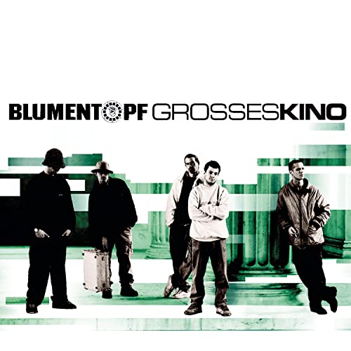 Blumentopf - Grosses Kino - Zortam Music