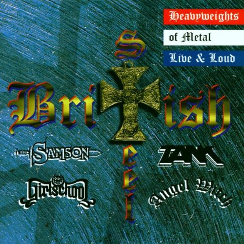 British Steel: Heavyweights of Metal Live & Loud