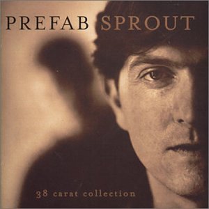 Prefab Sprout - 38 Carat Collection - Zortam Music