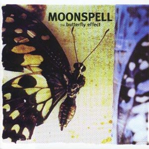 Moonspell - Butterfly Effect,The - Zortam Music